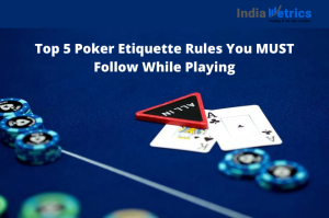 Online Poker Etiquette: Be a Respectful Player
